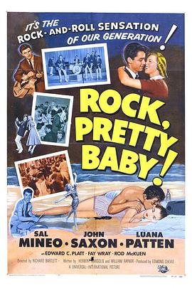 Rock, Pretty Baby