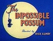 The Impossible Possum