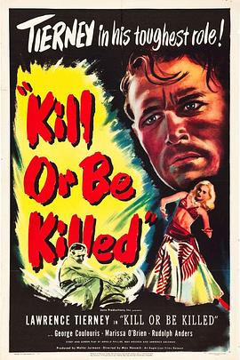 Kill or Be Killed