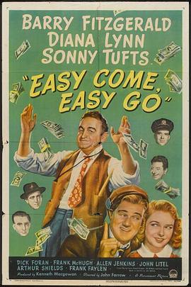 Easy Come, Easy Go