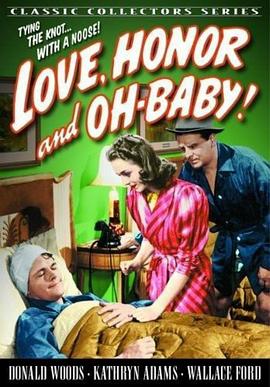 Love, Honor and Oh Baby!