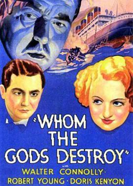 Whom the Gods Destroy