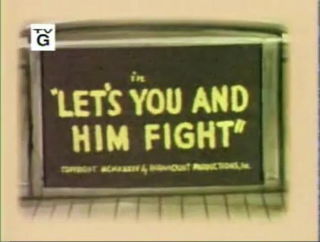 Let's You and Him Fight
