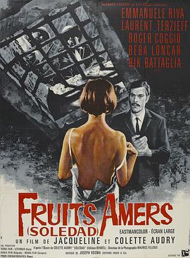 Fruits amers - Soledad
