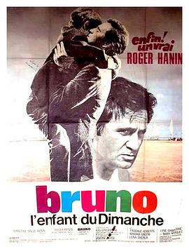 Bruno, l'enfant du dimanche