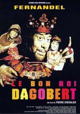 Le bon roi Dagobert