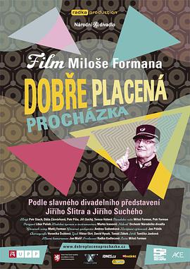 Dobre placená procházka