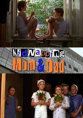 Kidnapping Mom &amp; Dad