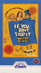 If You Don't Stop It... You'll Go Blind!!!