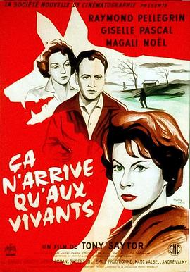 Ça n'arrive qu'aux vivants