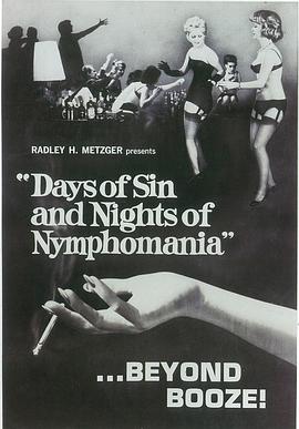 Days of Sin and Nights of Nymphomania