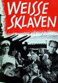 Weiße Sklaven