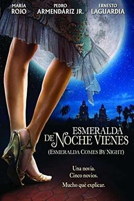 De noche vienes, Esmeralda
