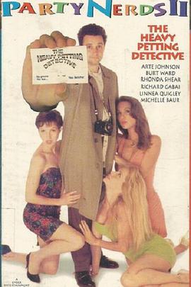 Assault of the Party Nerds 2: The Heavy Petting Detective
