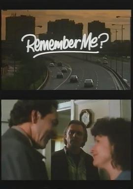 Remember Me?