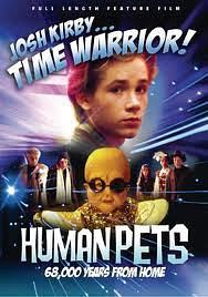 Josh Kirby... Time Warrior: Chapter 2, the Human Pets