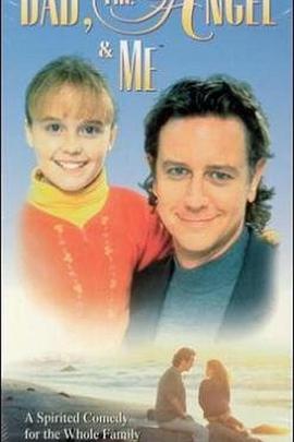 Dad, the Angel and Me