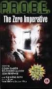 P.R.O.B.E.: The Zero Imperative