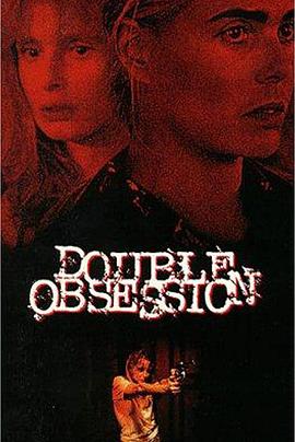 Double Obsession