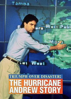 Triumph Over Disaster: The Hurricane Andrew Story
