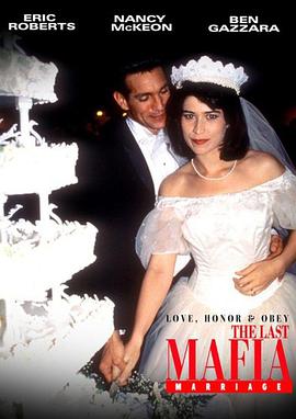 Love, Honor and Obey: The Last Mafia Marriage