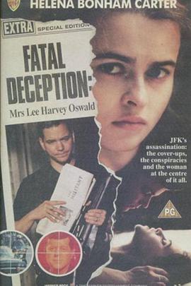 Fatal Deception: Mrs. Lee Harvey Oswald