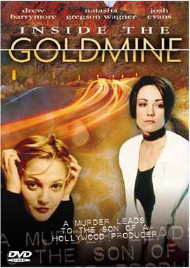 Inside the Goldmine