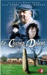Le Champ dolent, le roman de la terre