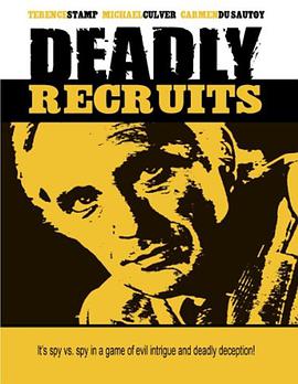 Deadly Recruits