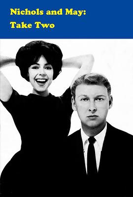 Nichols and May: Take Two