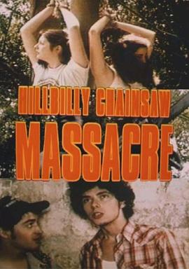 Hillbilly Chainsaw Massacre