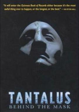 Tantalus: Behind the Mask
