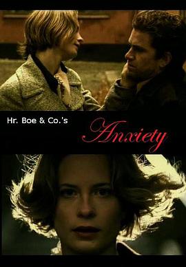Hr. Boe &amp;amp; Co.'s Anxiety