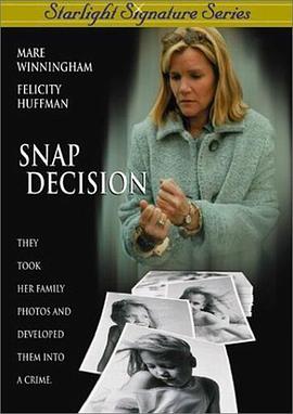 Snap Decision