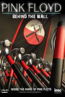Pink Floyd: Behind the Wall