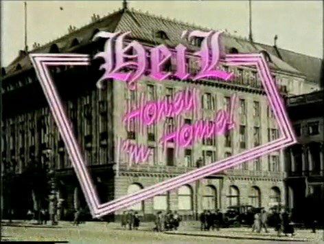 Heil, Honey I'm Home