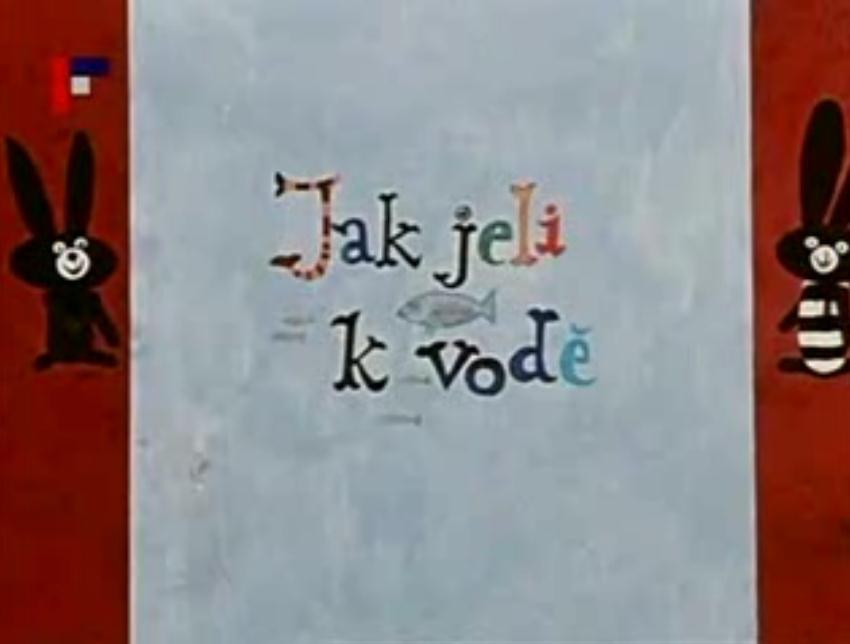 Jak jeli k vode