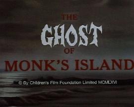 The Ghost of Monk's Island
