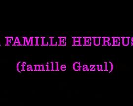 La famille heureuse (Famille Gazul)