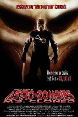 Astro Zombies: M3 - Cloned