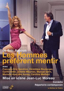 Les hommes préfèrent mentir