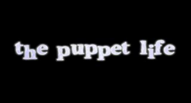 The Puppet Life