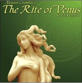 The Rite of Venus: A Rock Opera
