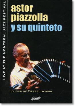 Astor Piazzolla: Live at the Montreal Jazz Festival