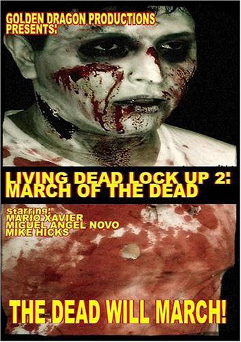 Living Dead Lock Up 2: March of the Dead