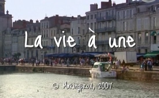 La vie à une