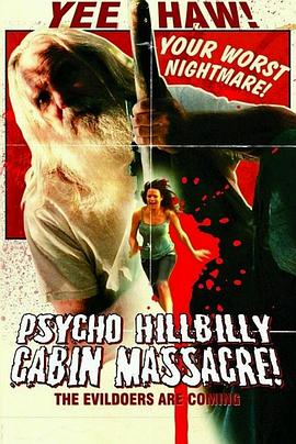 Psycho Hillbilly Cabin Massacre!