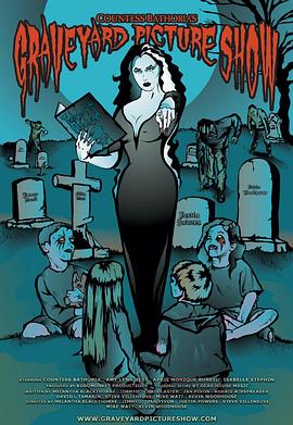 Countess Bathoria's Graveyard Picture Show
