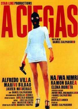 A ciegas...