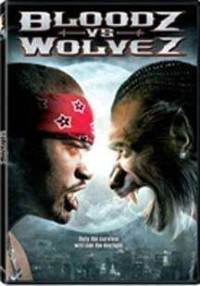 Bloodz vs. Wolvez
